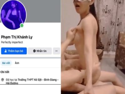 Hotgirl Phạm Thị Khánh Ly mông đụ nhau tập thể